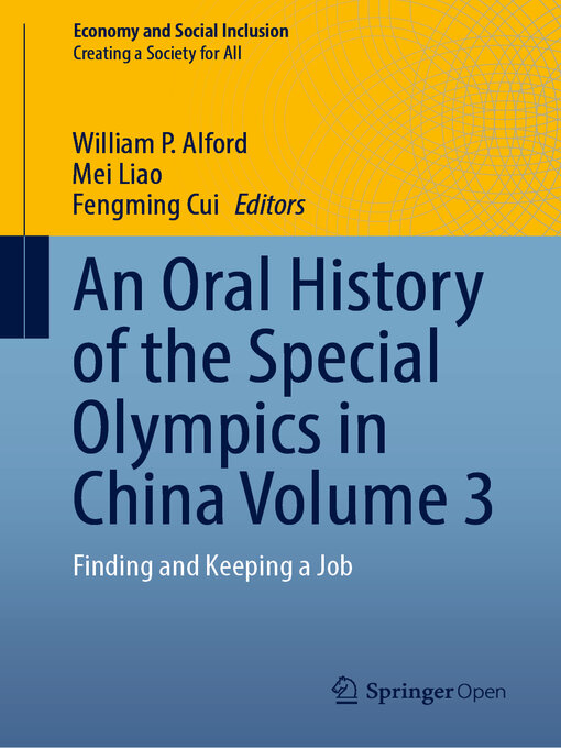 Title details for An Oral History of the Special Olympics in China Volume 3 by William P. Alford - Available